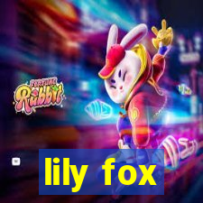 lily fox